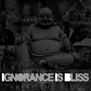 Ignorance Is Bliss (Freestyle)
