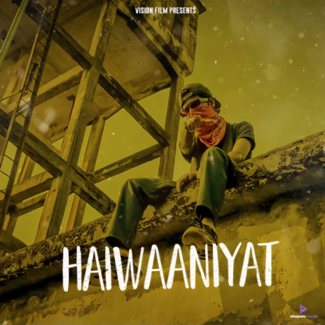 HAIWAANIYAT | Boomplay Music