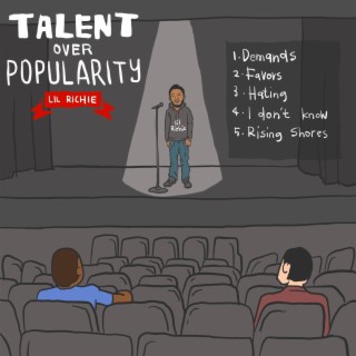 Talent Over Popularity