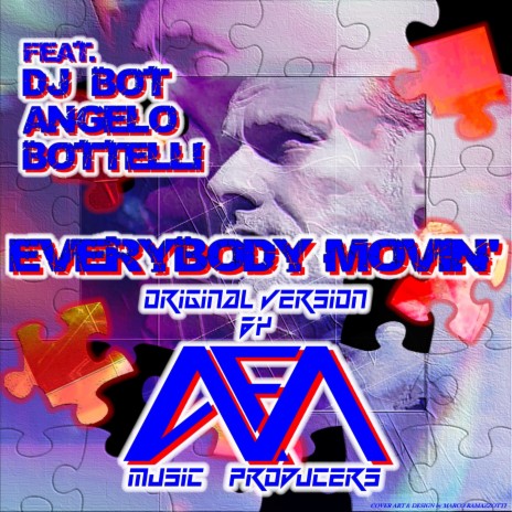 Everybody Movin ft. Dj Bot Angelo Bottelli