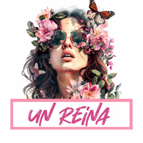 Un Reina ft. Jhuriën Granviel | Boomplay Music