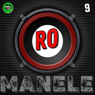 Ro Manele, Vol. 9
