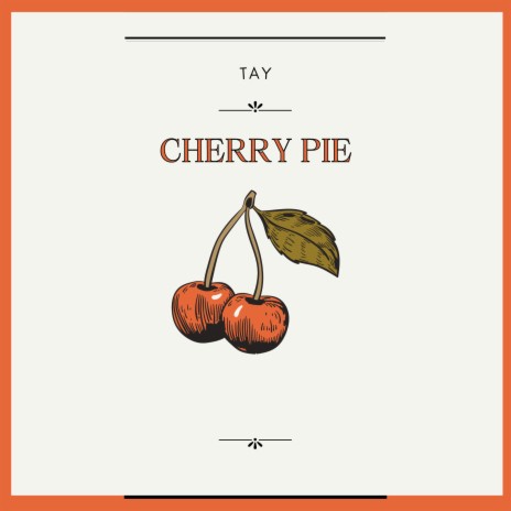 Cherry Pie | Boomplay Music