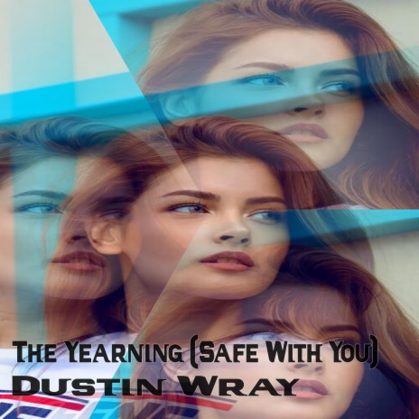The Yearning (Safe With You) | Boomplay Music