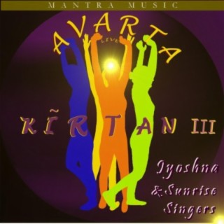 Avarta Kirtan III