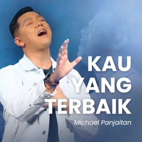 Kau yang Terbaik | Boomplay Music