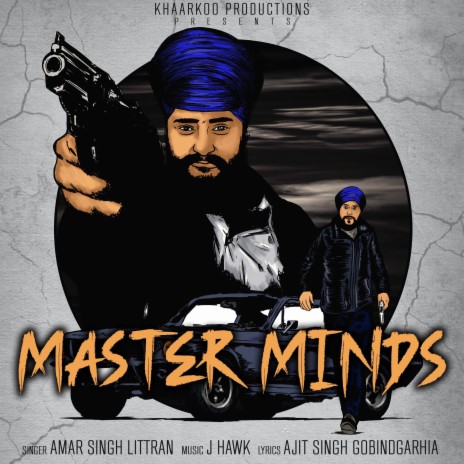 Master Minds ft. Amar Singh Littran