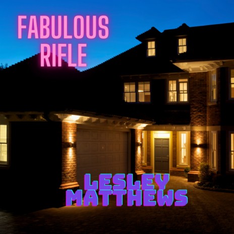Fabulous Rifle | Boomplay Music