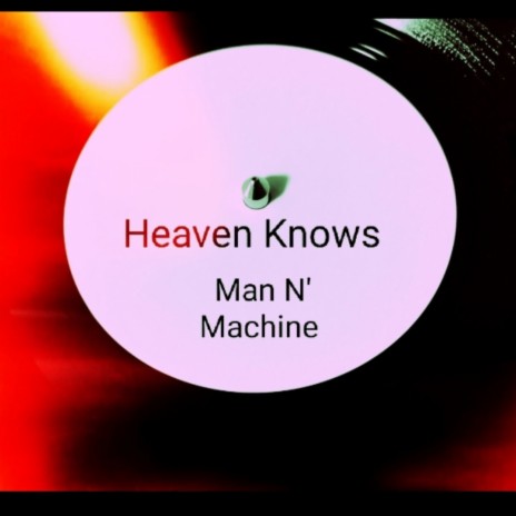 Heaven Knows (Alternative Mix)