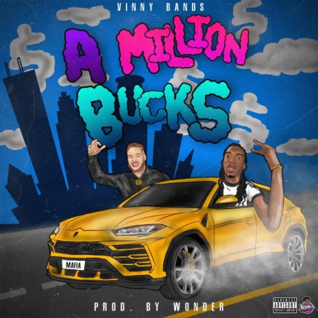 Million Bucks ft. WOND3R