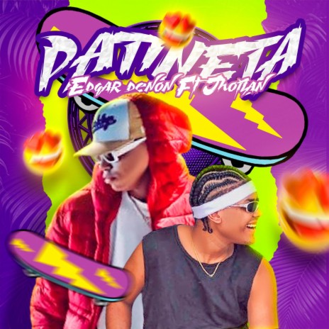La Patineta ft. JHOILAN