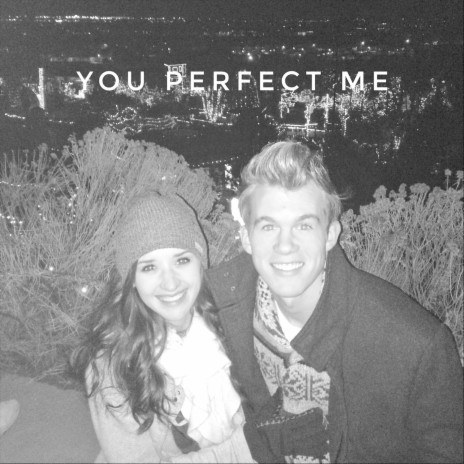 You Perfect Me | Boomplay Music