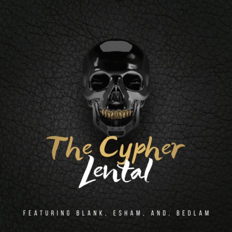 The Cypher ft. Blank, Staplez, Esham & Bedlam | Boomplay Music