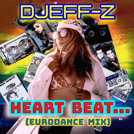 Heart beat... (Eurodance mix) | Boomplay Music