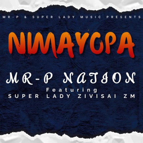 Nimayopa (feat. Super Lady Zivisai ZM) | Boomplay Music