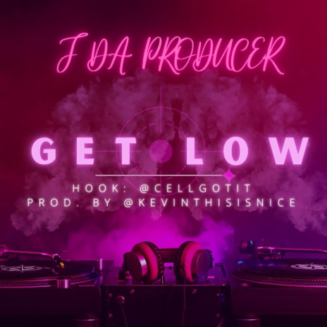 Get Low | Boomplay Music