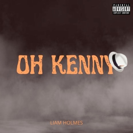 Oh Kenny | Boomplay Music