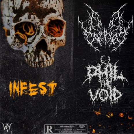 INFEST ft. Phil The Void