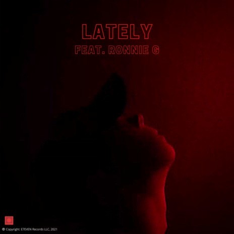 LATELY ft. Ronnie G | Boomplay Music