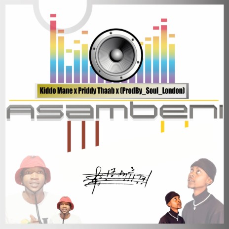 Asambeni ft. Kiddo Mane & Priddy Thaab | Boomplay Music