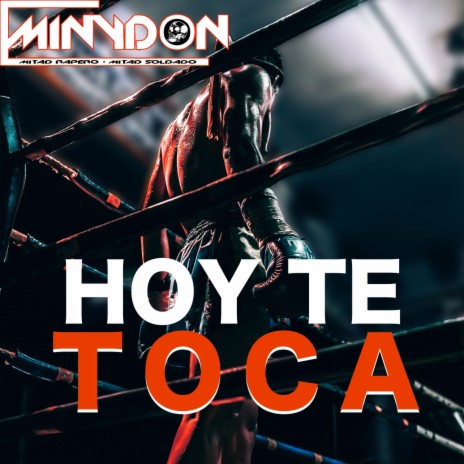 Hoy Te Toca | Boomplay Music