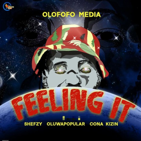 Feeling It (feat. Shefzy, Oluwapopular & Cona Kizin) | Boomplay Music