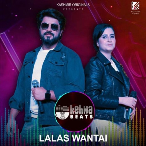 Lalas Wantai ft. Kabul Bukhari | Boomplay Music