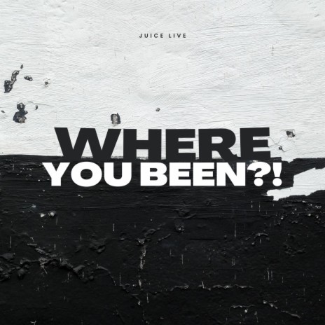 Where You Been | Boomplay Music