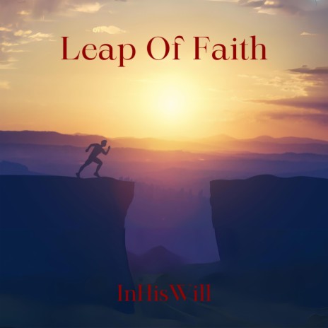 Leap of Faith | Boomplay Music