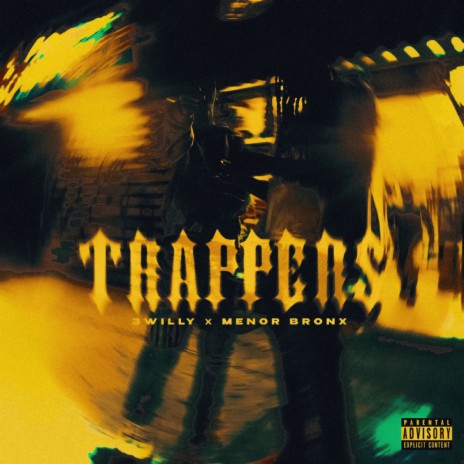 Trappers ft. 3willy | Boomplay Music