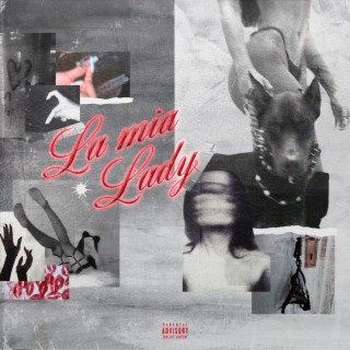 LA MIA LADY lyrics | Boomplay Music