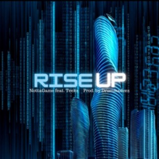 Rise Up (feat. Teeks)
