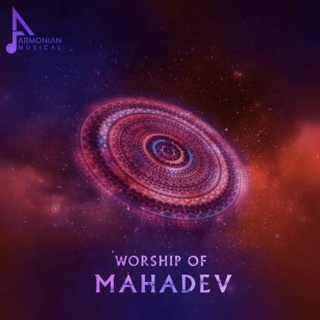 Worship of Mahadev ft. S.Sharma | Boomplay Music