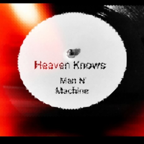 Heaven Knows | Boomplay Music