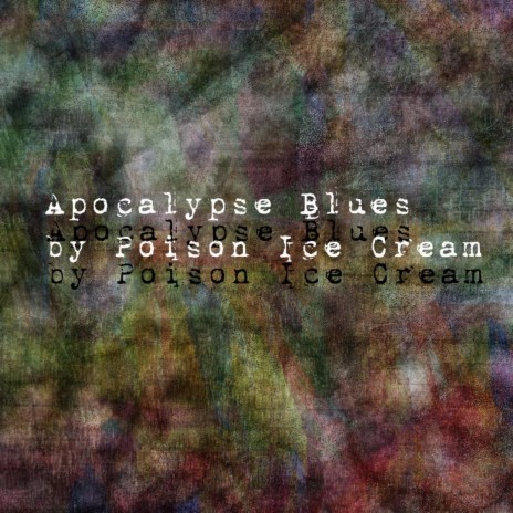Apocalypse Blues | Boomplay Music