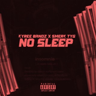 No Sleep (Deluxe)