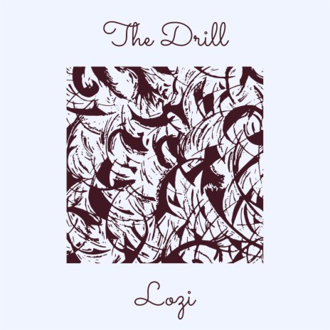 The Drill | Boomplay Music