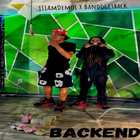 Backend ft. Bandogetback | Boomplay Music
