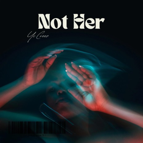 Not her | Boomplay Music