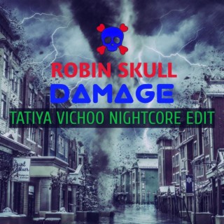 Damage (Tatiya Vichoo Nightcore Edit)