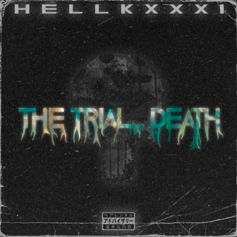 The Trial... Death | Boomplay Music