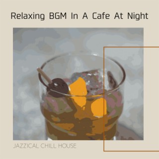 Relaxing BGM In A Cafe At Night