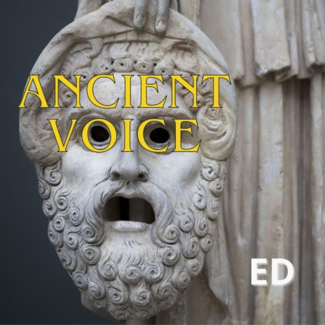 ANCIENT VOICE