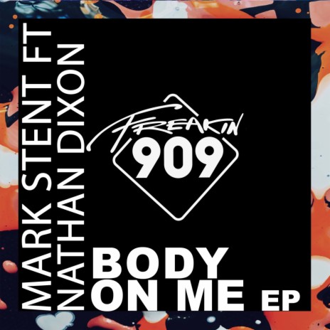 Body On Me (Extended Mix) ft. Nathan Dixon