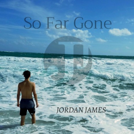 So Far Gone