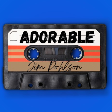 Adorable | Boomplay Music