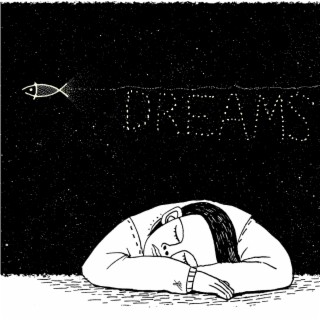 Dreams