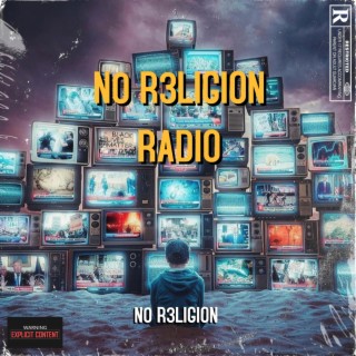 N0 R3LIGION RADIO