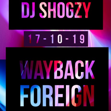 Way Back Foreign Mixtape