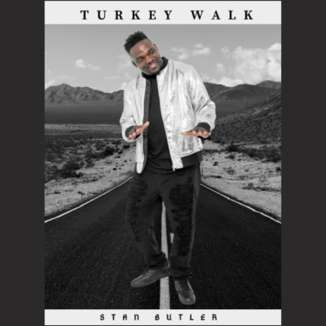 Turkey Walk | Boomplay Music
